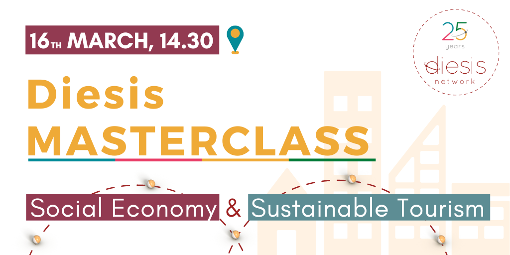 Save the Date: Diesis MASTERCLASS on Social Economy & Sustainable Tourism